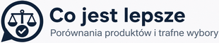 Co jest lepsze